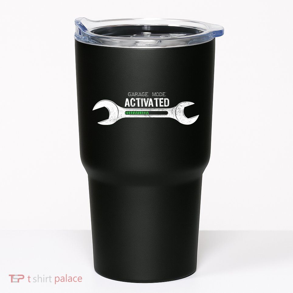 Garage Mode Activated Funny Mechanic Tumbler