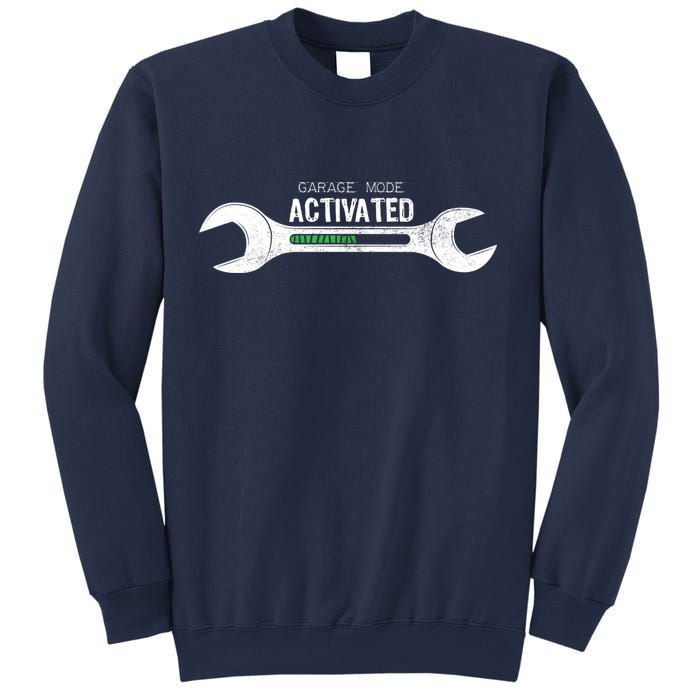 Garage Mode Activated Funny Mechanic Sweatshirt