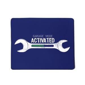 Garage Mode Activated Funny Mechanic Mousepad