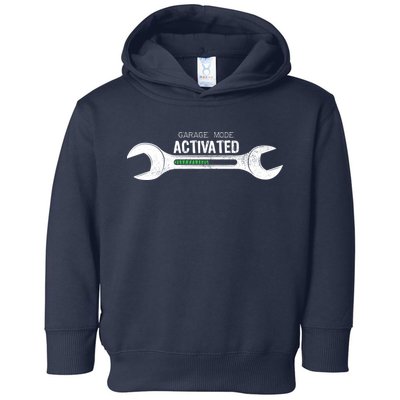 Garage Mode Activated Funny Mechanic Toddler Hoodie