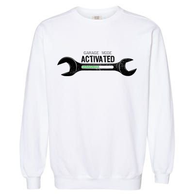 Garage Mode Activated Funny Mechanic Garment-Dyed Sweatshirt