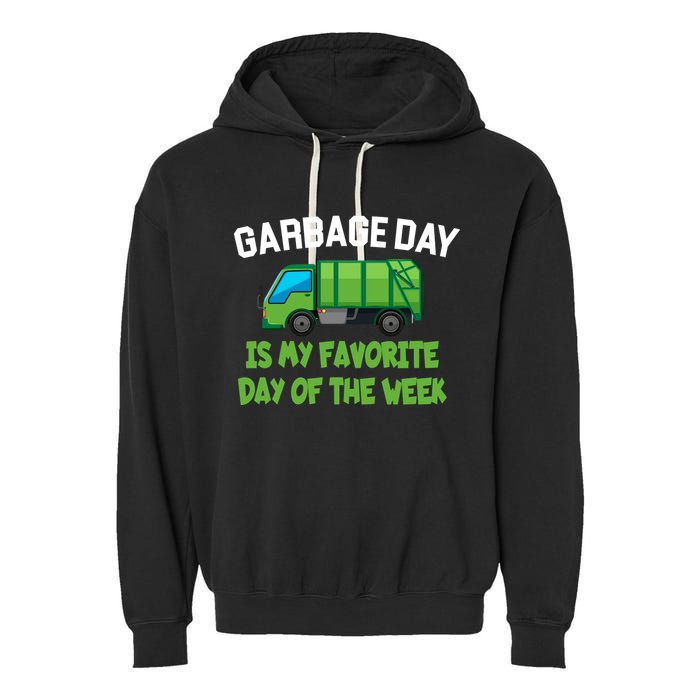 Garbage Day Is My favorite Day Garment-Dyed Fleece Hoodie