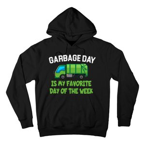 Garbage Day Is My favorite Day Hoodie