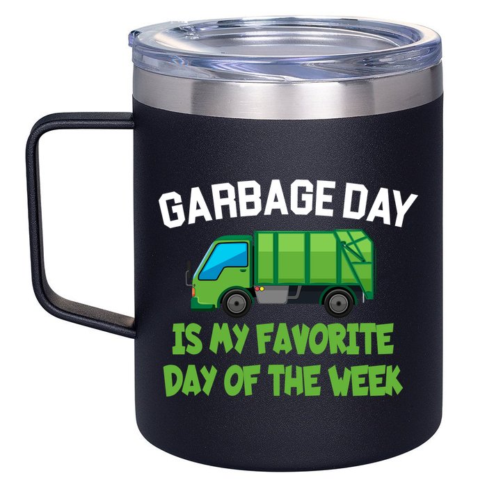 Garbage Day Is My favorite Day 12oz Stainless Steel Coffee Mug