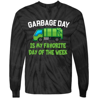 Garbage Day Is My favorite Day Tie-Dye Long Sleeve Shirt