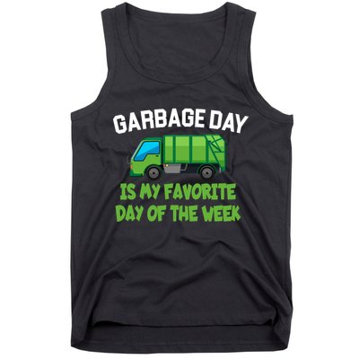 Garbage Day Is My favorite Day Tank Top