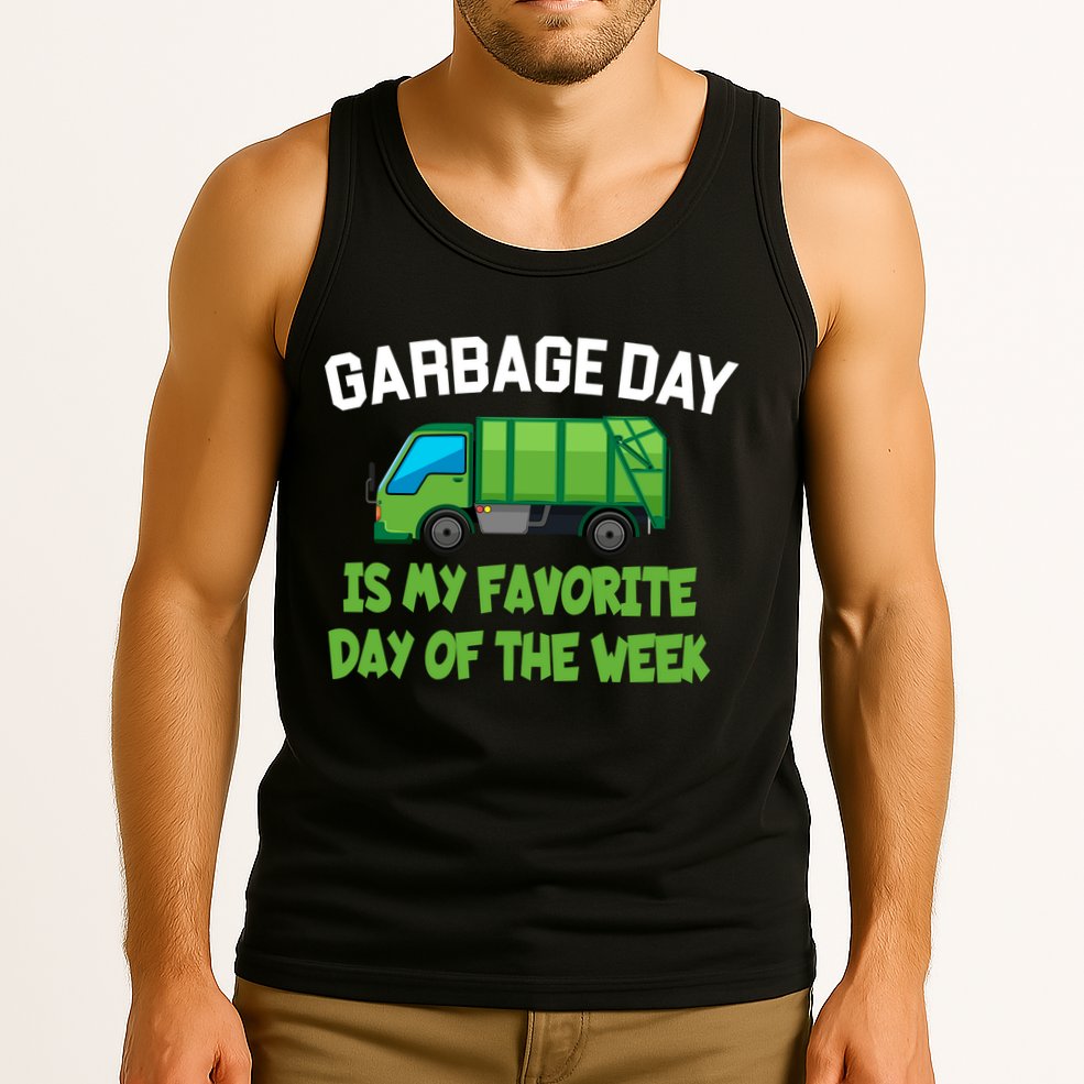 Garbage Day Is My favorite Day Tank Top
