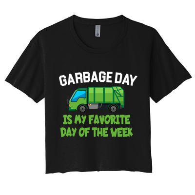Garbage Day Is My favorite Day Crop Top