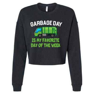 Garbage Day Is My favorite Day Cropped Pullover Crew