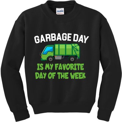 Garbage Day Is My favorite Day Kids Sweatshirt