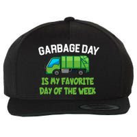 Garbage Day Is My favorite Day Wool Snapback Cap