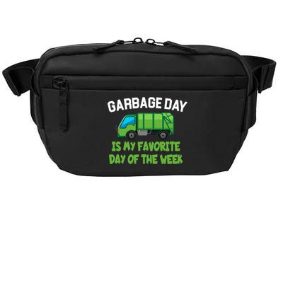 Garbage Day Is My favorite Day Crossbody Pack