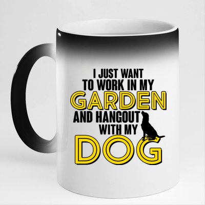 Gardening And Hangout With My Dogs 11oz Black Color Changing Mug