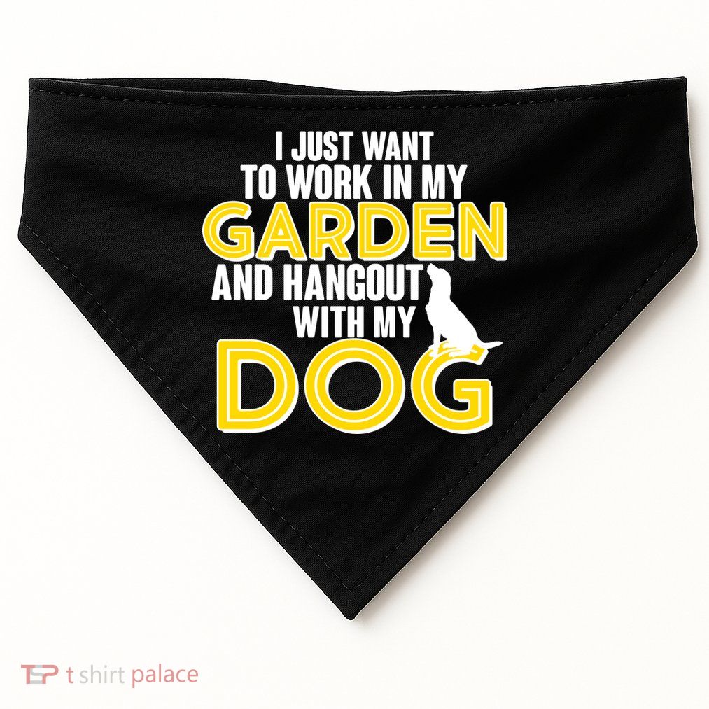Gardening And Hangout With My Dogs USA-Made Doggie Bandana