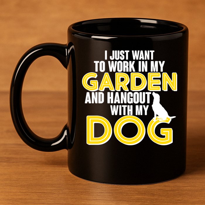 Gardening And Hangout With My Dogs 11oz C Handle Ceramic Mug