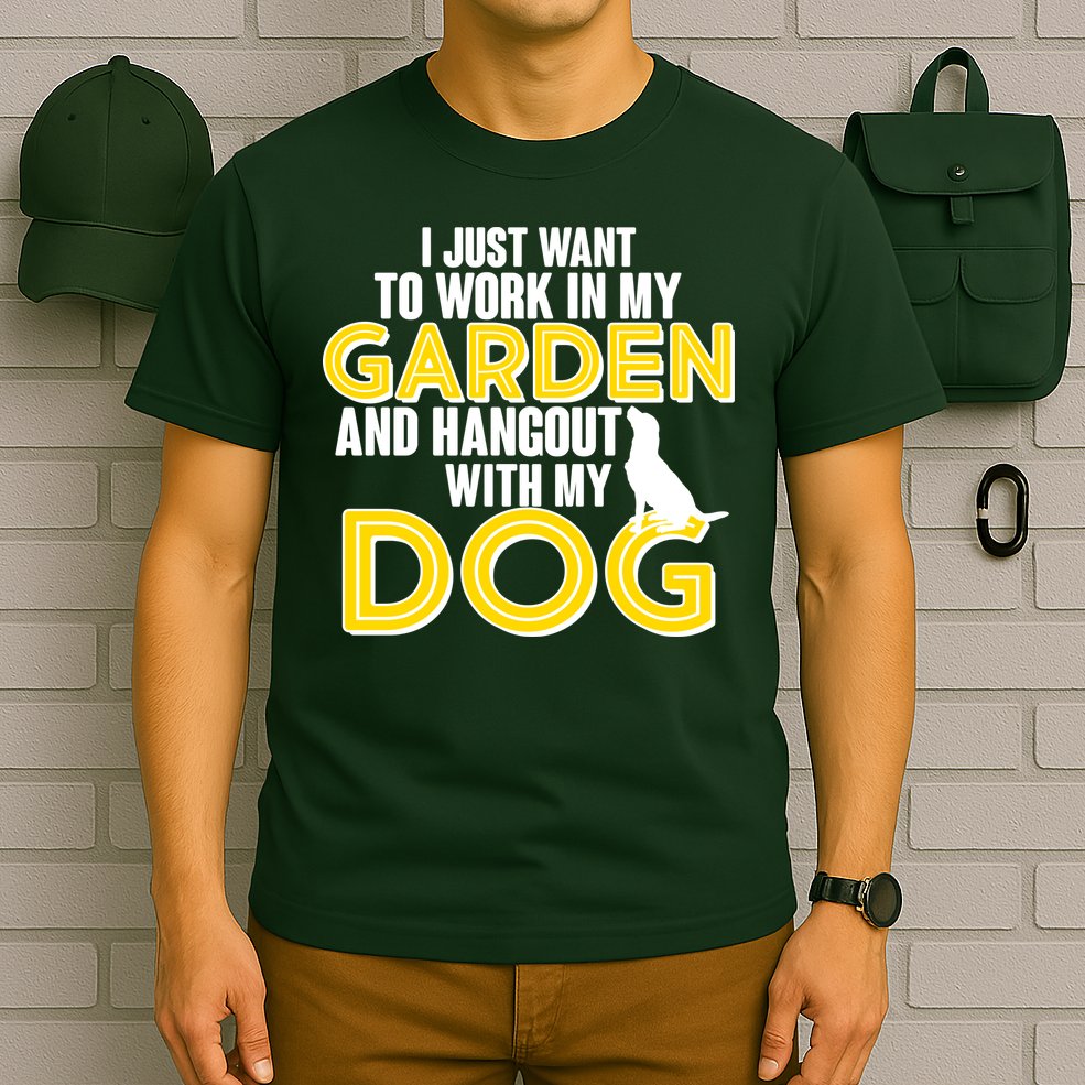 Gardening And Hangout With My Dogs T-Shirt