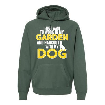 Gardening And Hangout With My Dogs Premium Hoodie