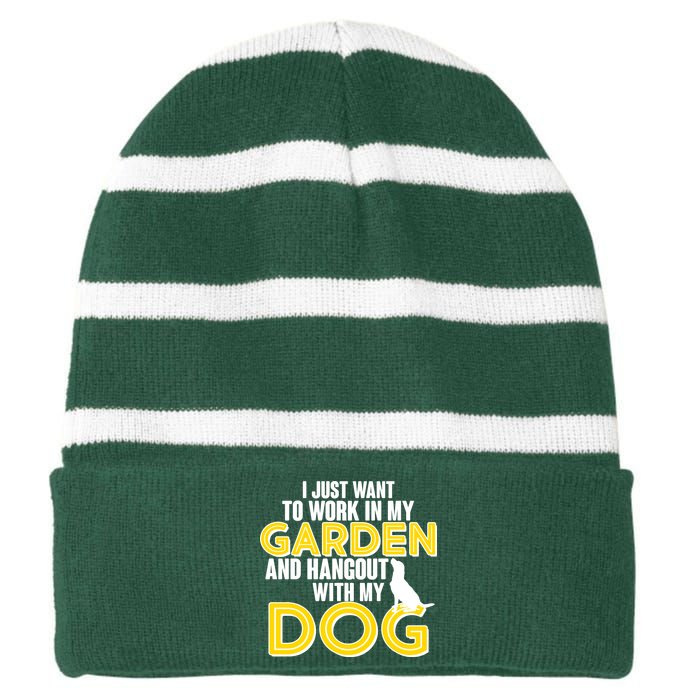 Gardening And Hangout With My Dogs Striped Beanie with Solid Band