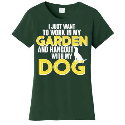 Gardening And Hangout With My Dogs Women's T-Shirt