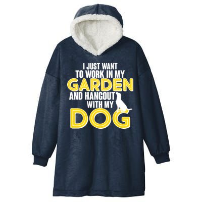 Gardening And Hangout With My Dogs Hooded Wearable Blanket