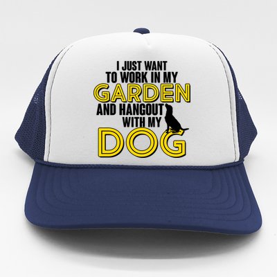 Gardening And Hangout With My Dogs Trucker Hat