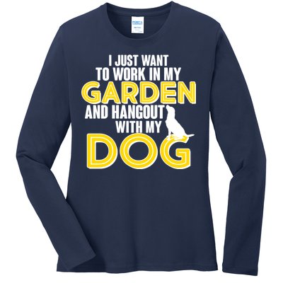 Gardening And Hangout With My Dogs Ladies Long Sleeve Shirt