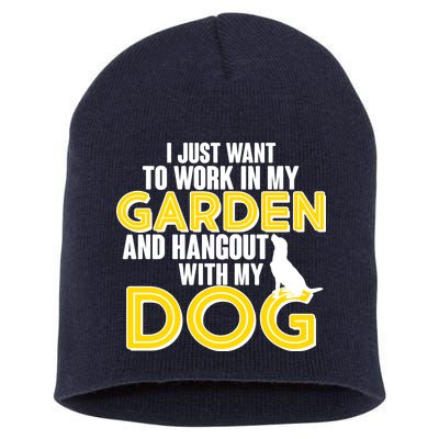 Gardening And Hangout With My Dogs Short Acrylic Beanie