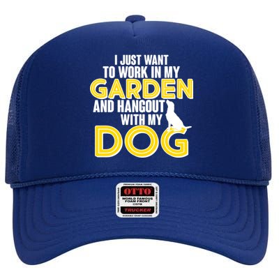 Gardening And Hangout With My Dogs High Crown Mesh Back Trucker Hat