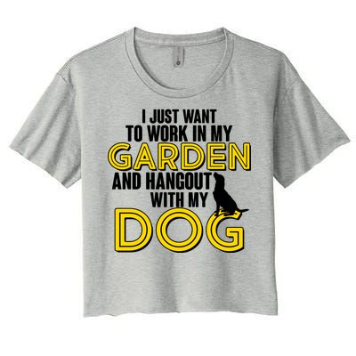 Gardening And Hangout With My Dogs Women's Crop Top Tee