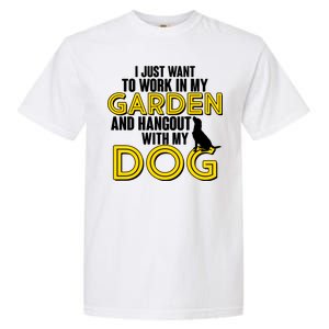 Gardening And Hangout With My Dogs Garment-Dyed Heavyweight T-Shirt