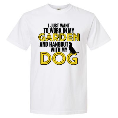 Gardening And Hangout With My Dogs Garment-Dyed Heavyweight T-Shirt