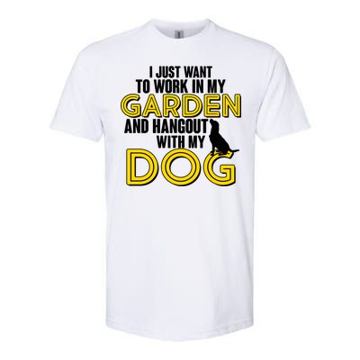 Gardening And Hangout With My Dogs Softstyle CVC T-Shirt