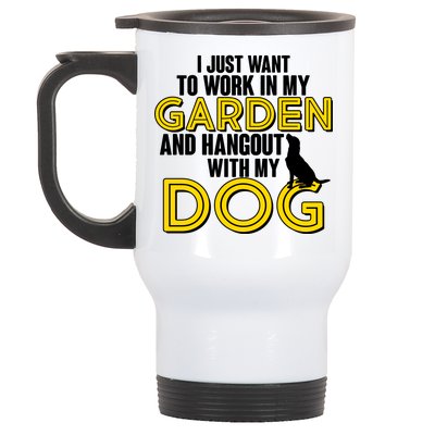 Gardening And Hangout With My Dogs Stainless Steel Travel Mug