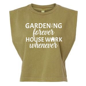 Gardening Forever House Work Whenever Garment-Dyed Women's Muscle Tee