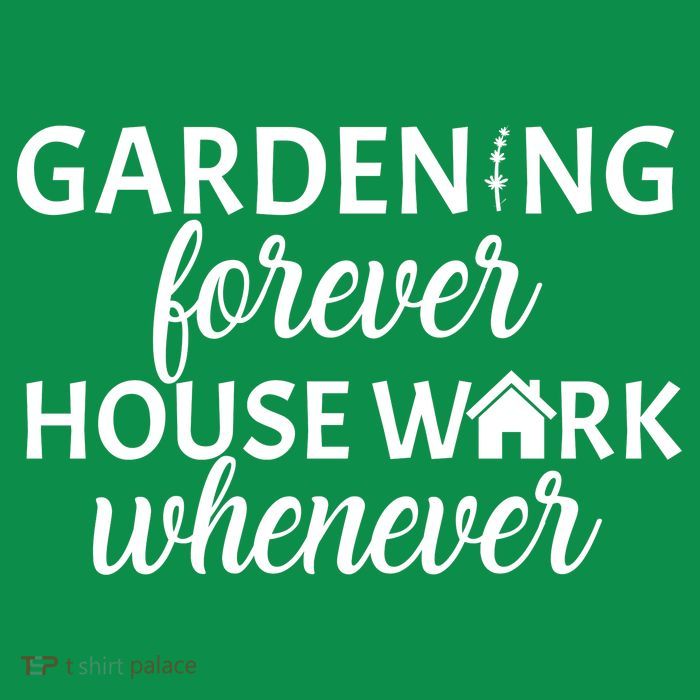 Gardening Forever House Work Whenever Baby Bodysuit