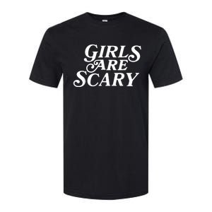 Girls Are Scary Funny Tees Gift Softstyle CVC T-Shirt