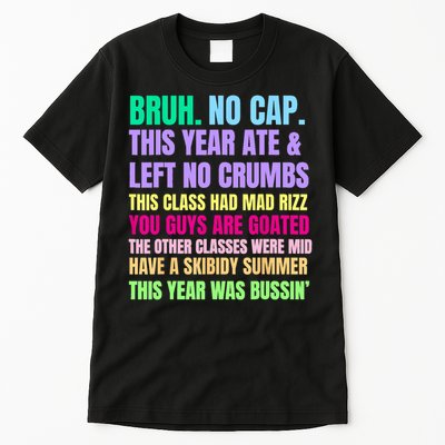 Gen A Slang Teachers Happy Last Day Of School 2025 Funny Tall T-Shirt