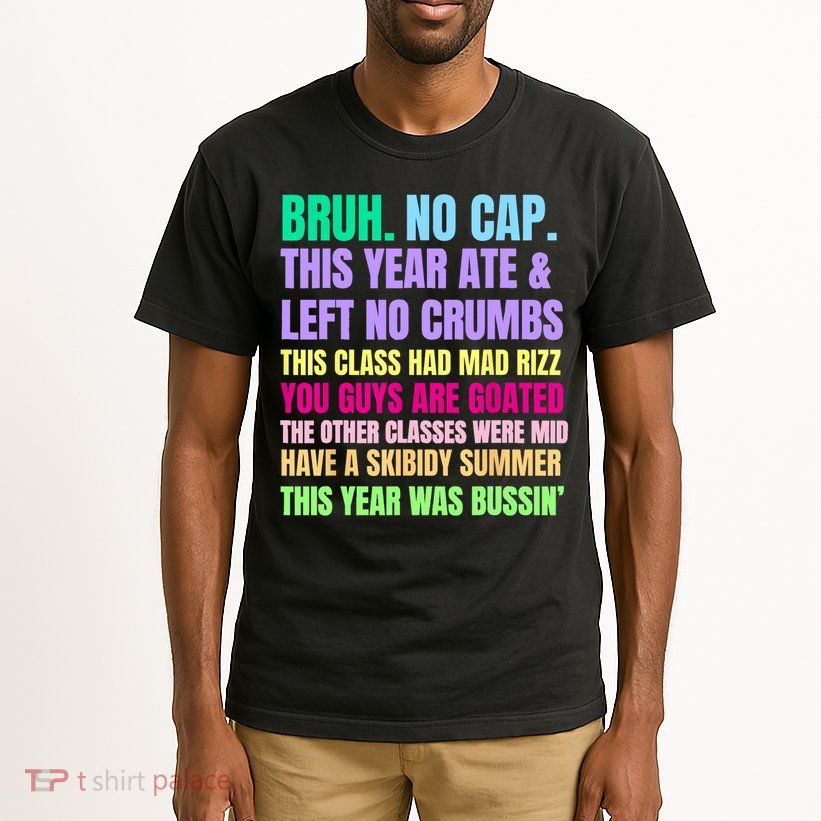 Gen A Slang Teachers Happy Last Day Of School 2025 Funny Tall T-Shirt
