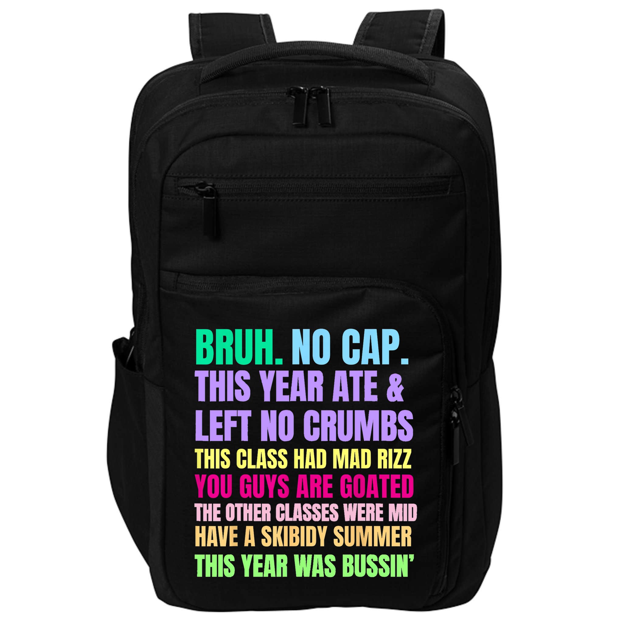 Gen A Slang Teachers Happy Last Day Of School 2025 Funny Impact Tech Backpack