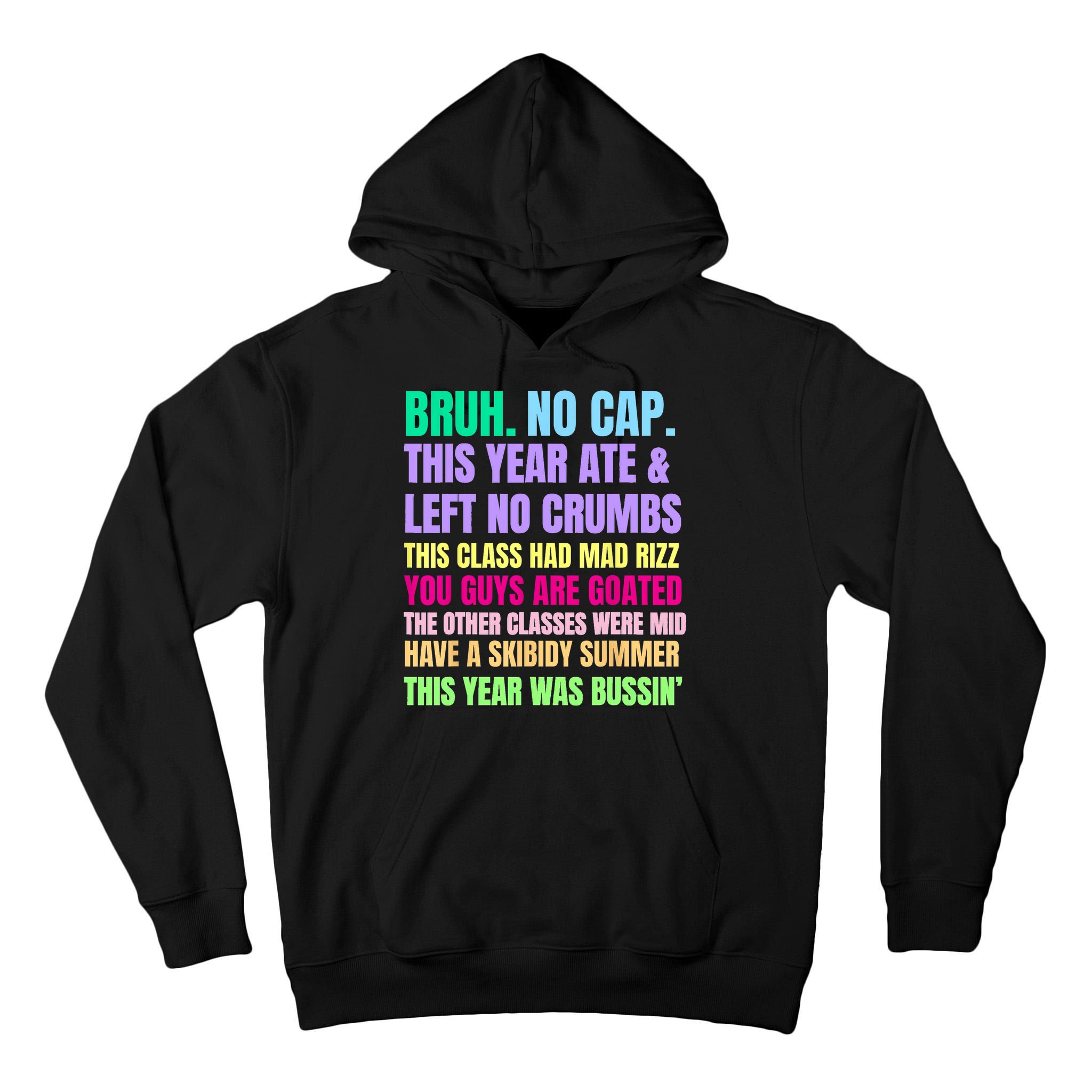 Gen A Slang Teachers Happy Last Day Of School 2025 Funny Tall Hoodie