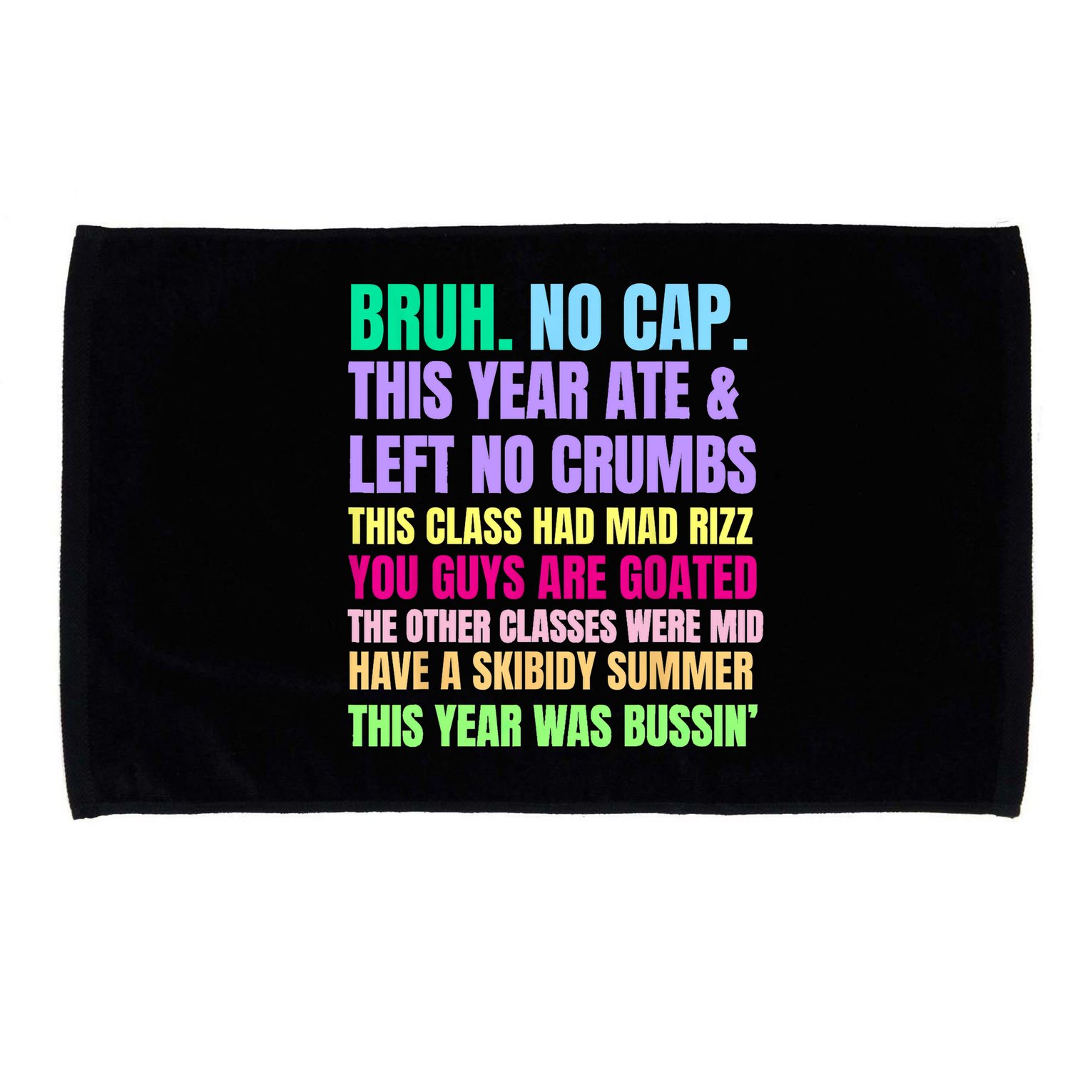 Gen A Slang Teachers Happy Last Day Of School 2025 Funny Microfiber Hand Towel