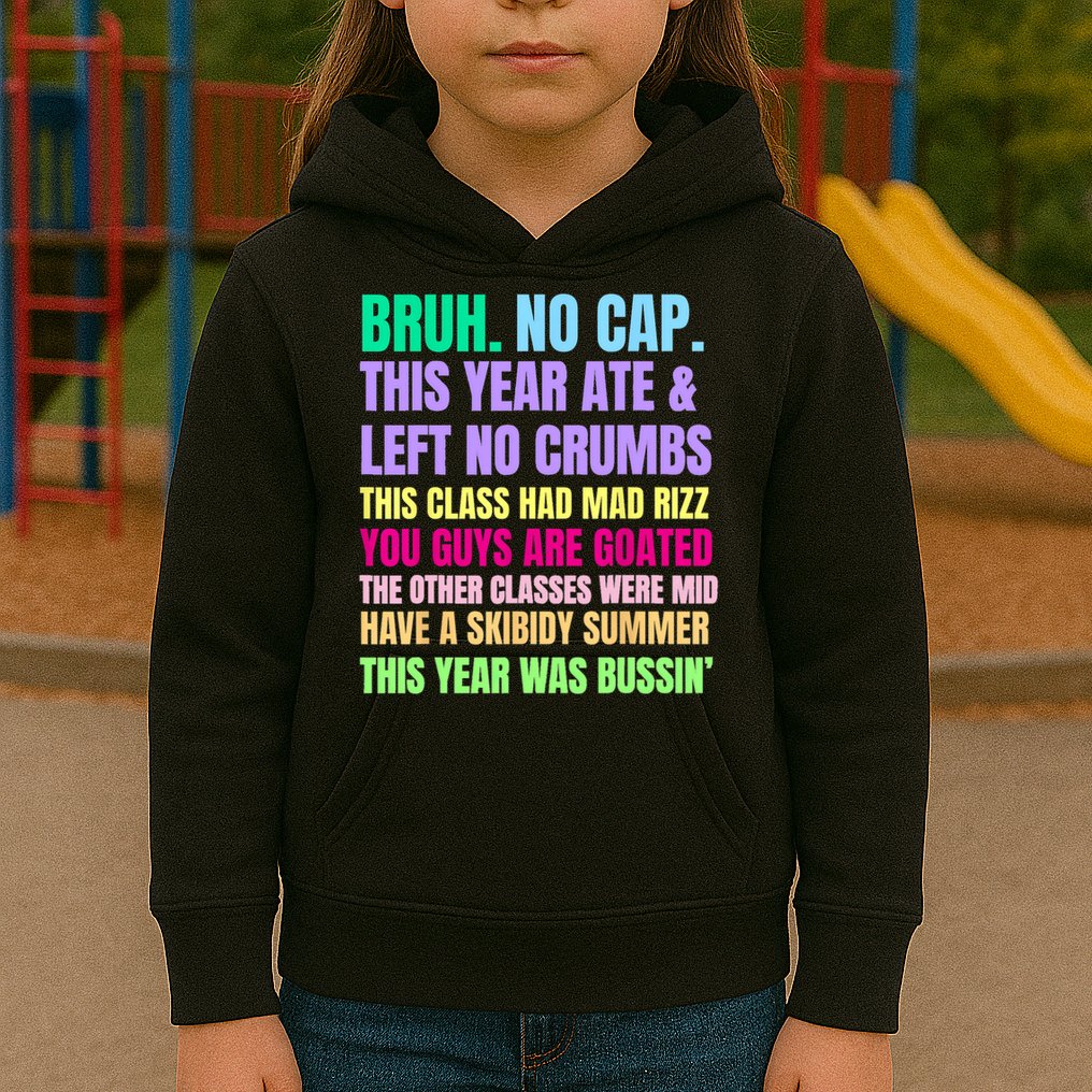 Gen A Slang Teachers Happy Last Day Of School 2025 Funny Kids Hoodie
