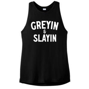 Greyin And Slayin Funny Graying And Slaying Workout Gym Girl Ladies PosiCharge Tri-Blend Wicking Tank