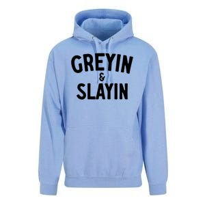 Greyin And Slayin Funny Graying And Slaying Workout Gym Girl Unisex Surf Hoodie