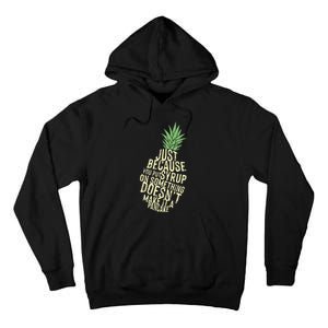 Gus And Spencer Funny Pineapple Psych Tall Hoodie