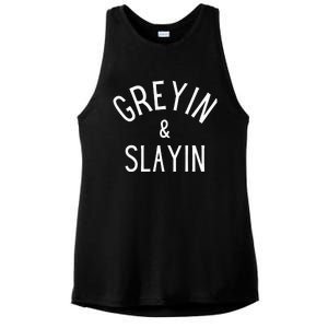 Greyin And Slayin Graying And Slaying Workout Gym Ladies PosiCharge Tri-Blend Wicking Tank