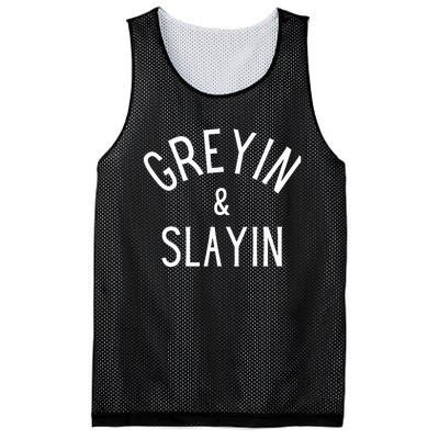 Greyin And Slayin Graying And Slaying Workout Gym Mesh Reversible Basketball Jersey Tank