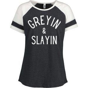 Greyin And Slayin Graying And Slaying Workout Gym Enza Ladies Jersey Colorblock Tee