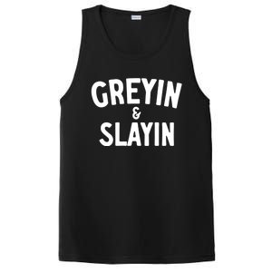 Greyin And Slayin Funny Graying And Slaying Workout Gym Girl PosiCharge Competitor Tank