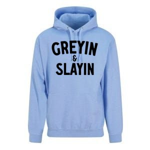 Greyin And Slayin Funny Graying And Slaying Workout Gym Girl Unisex Surf Hoodie